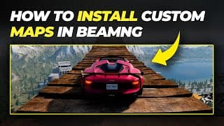 How to Install Maps in BeamNG Drive (2026) | Two Easy Methods to Download Custom Maps